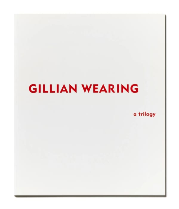 cover of Gillian Wearing: A Trilogy exhibition catalogue