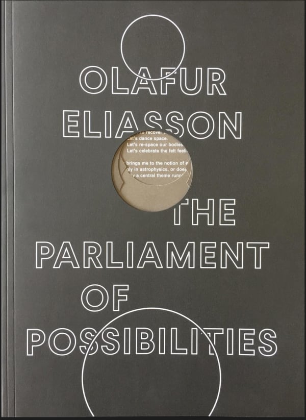 grey book cover of Olafur Eliasson The Parliament of Possibilities