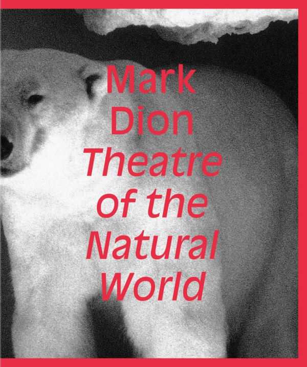 Book cover of Mark Dion: Theatre of the Natural World