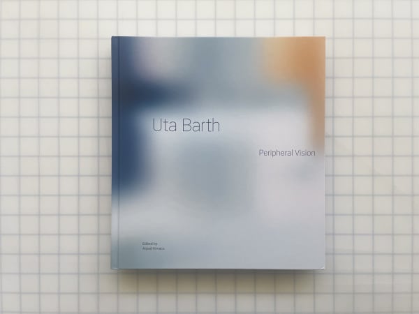 Image of Uta Barth: Peripheral Vision publication.