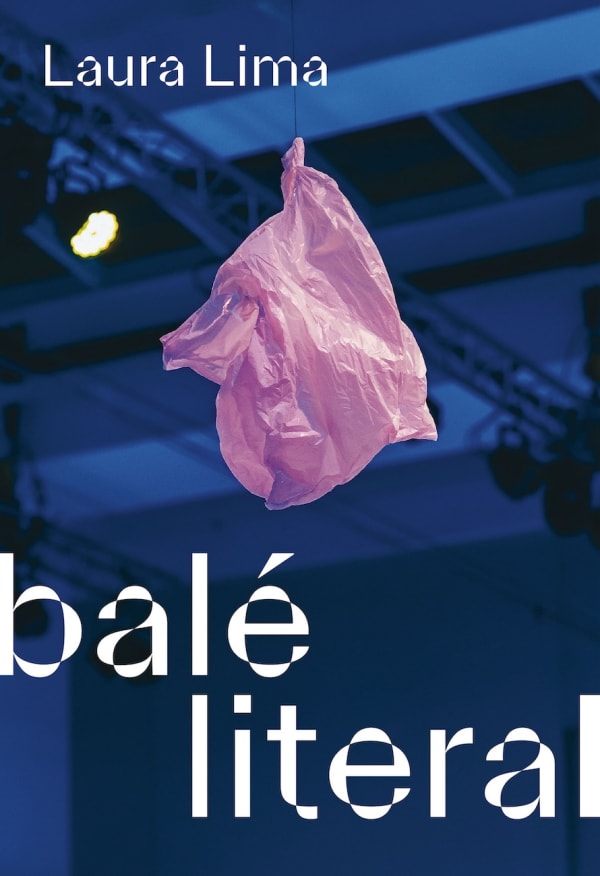 Balé literal, by Laura Lima
