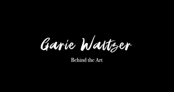 Garie Waltzer | Behind the Art