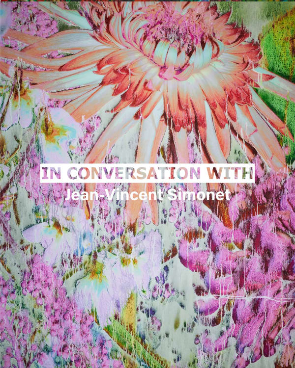 In Conversation With: Jean-Vincent Simonet, b. 1991, France