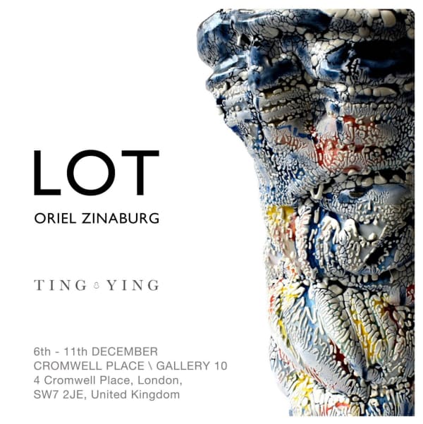 LOT - solo exhibition of Oriel Zinaburg’s new work Gallery 10, Cromwell Place, 4 Cromwell Place, London SE7 2JE