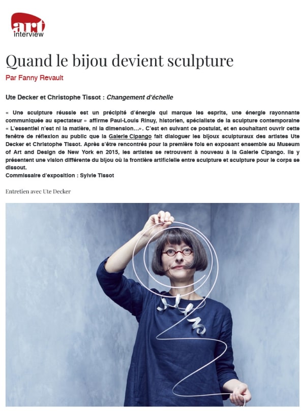 Art Interview: 'When jewelry becomes sculpture' Ute Decker and Christophe Tissot, interviewed by Fanny Revault