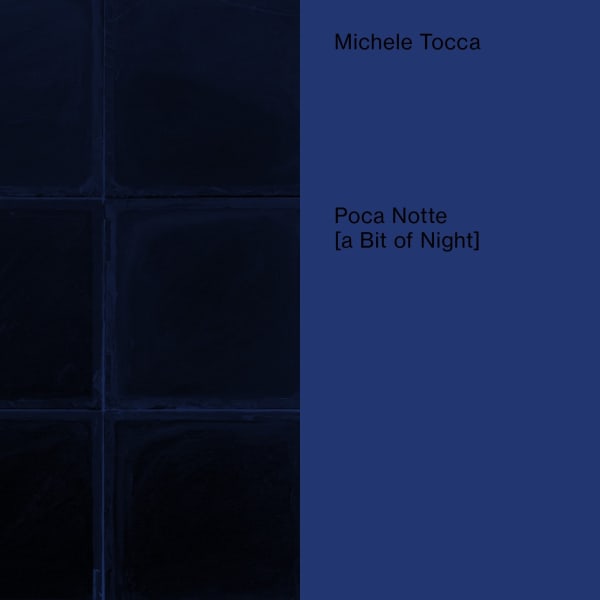 Michele Tocca | Poca Notte