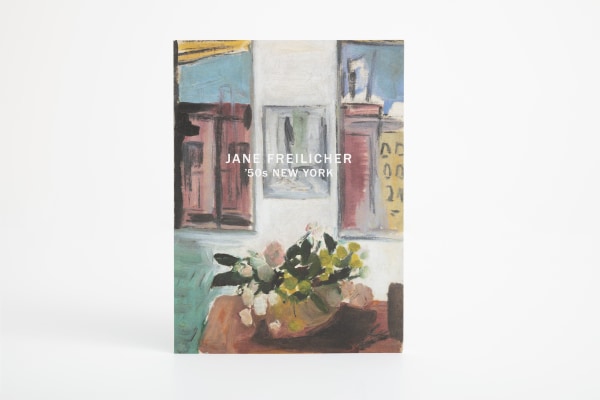 Jane Freilicher: '50s New York