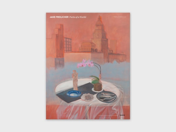 Jane Freilicher: Parts of a World
