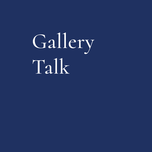 Gallery talk by Dr. Ellen G. Landau