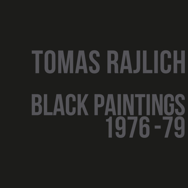 Tomas Rajlich: Black Paintings 1976-79. Exhibition video, video della mostra personale di Tomas Rajlich in ABC-ARTE