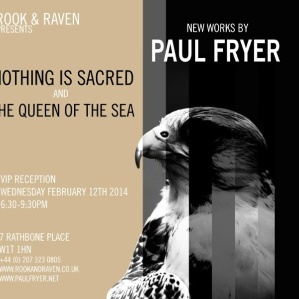 Paul Fryer: Nothing is Sacred and The Queen of the Sea