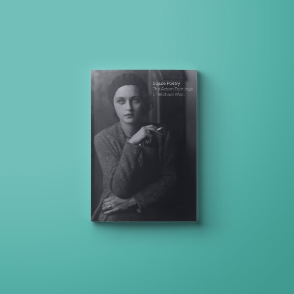 Space Poetry: The Action Paintings of Michael West catalogue cover