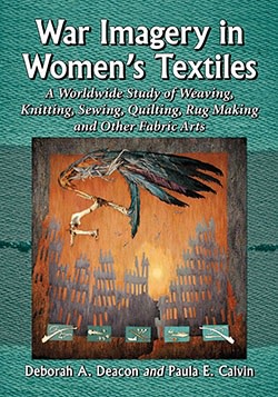 War Imagery in Women’s Textiles