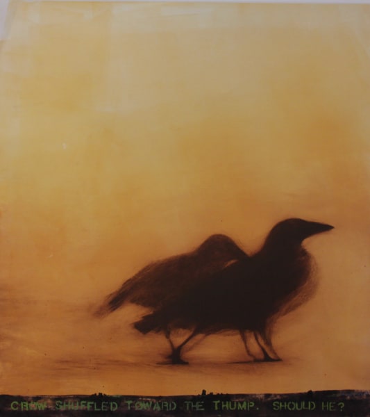 Malcolm Moran, Crow Shuffles Toward the Thump