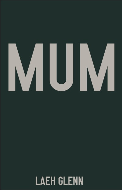 LAEH GLENN Artist’s Book, MUM Co-published by Apogee Graphics and RITE Editions In collaboration with Altman Siegel Fall 2020 Designed...