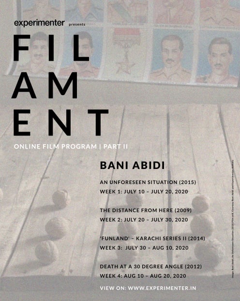 FILAMENT | ONLINE FILM EXHIBITION | PART 2, Bani Abidi