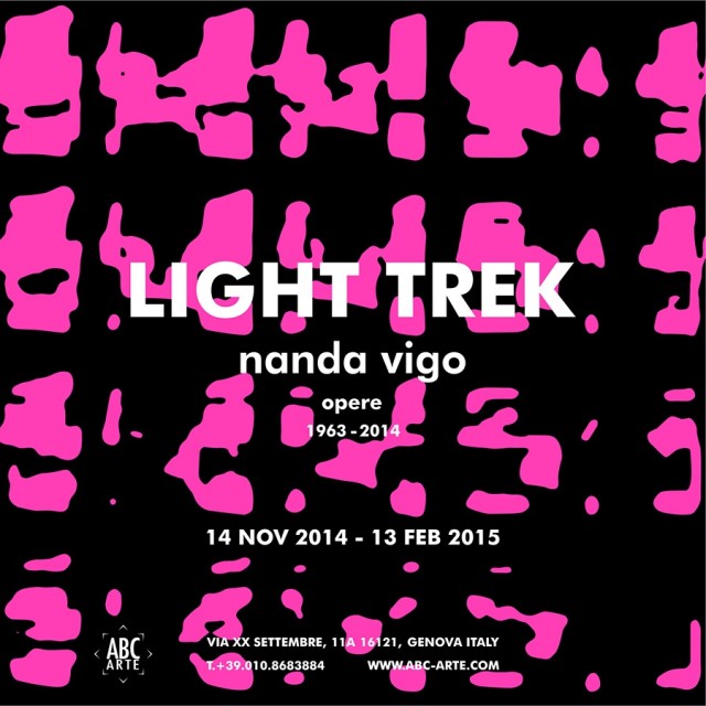 LIGHT TREK - NANDA VIGO / OPERE 1963 - 2014