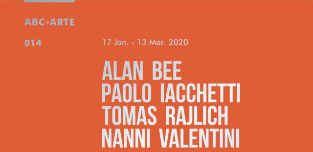 Where the unmeasurable meets the measurable. Alan Bee, Paolo Iacchetti, Tomas Rajlich, Nanni Valentini, Collettiva con gli artisti Alan Bee,...