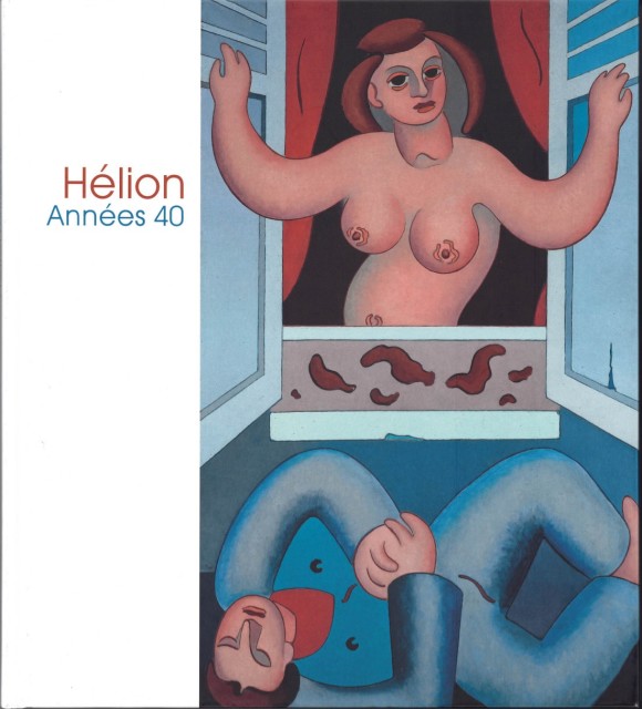 Hélion. Années 40, Catalogue de l'exposition