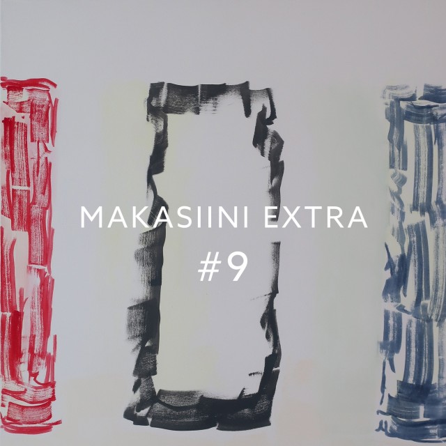 MAKASIINI EXTRA #9