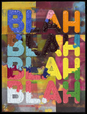 Mel Bochner, Blah, Blah, Blah, 2018