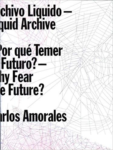 Carlos Amorales, Liquid Archive - Why Fear The Future?