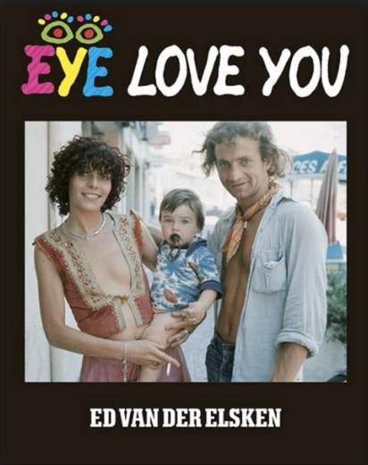 Ed van der Elsken, Eye Love You