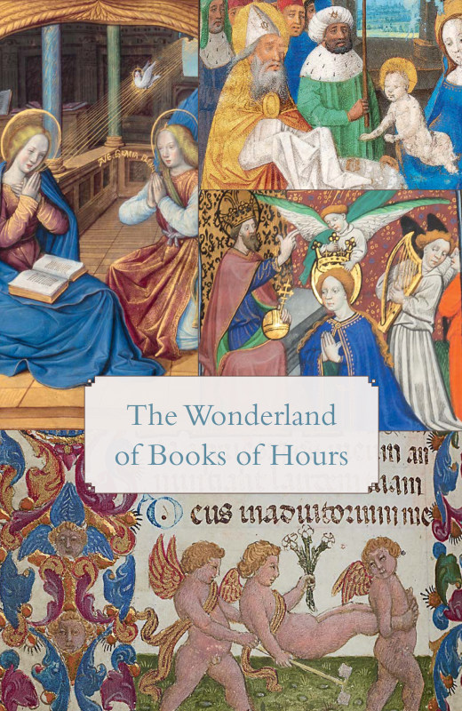 The Wonderland of Books of Hours Catalogue