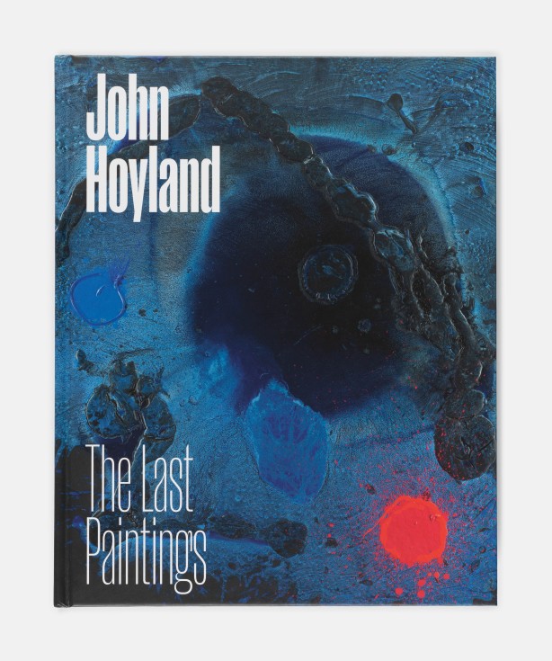 Cover of John Hoyland, The Last Paintings
