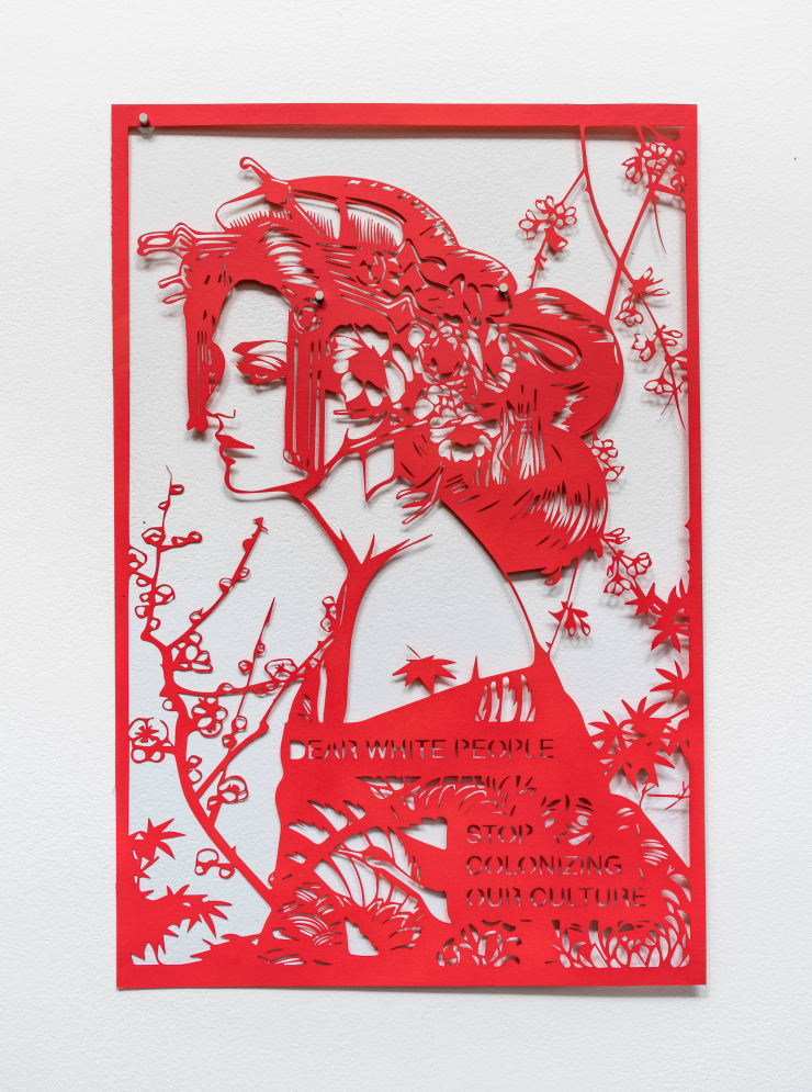 Antonius-Tín Bui Dear White People, Stop Colonizing Our Culture, 2019 hand and laser cut color paper 23 1/4 x 15 1/2 in 59.1 x 39.4 cm
