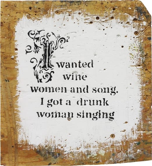 Banksy, "I wanted wine women and song..." SOLD, 2005