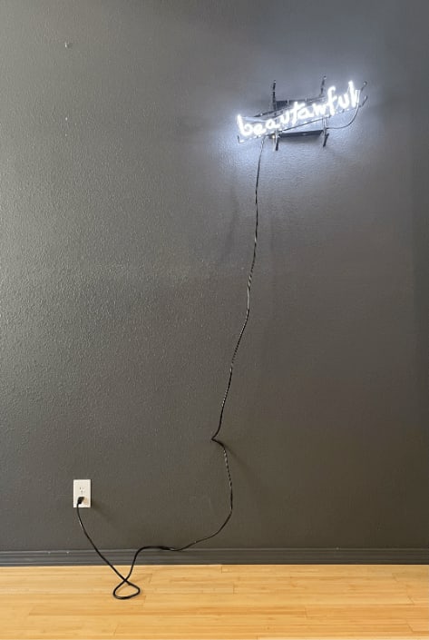 Beautawful, 2021 Neon, metal support 9 1/2 x 22 x 5 1/2 inches