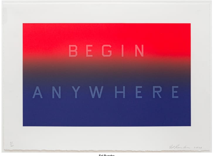 Ed Ruscha, Begin Anywhere, 2024