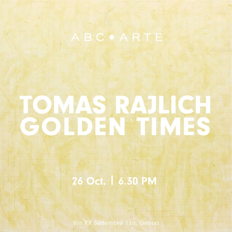 Opening TOMAS RAJLICH. GOLDEN TIMES