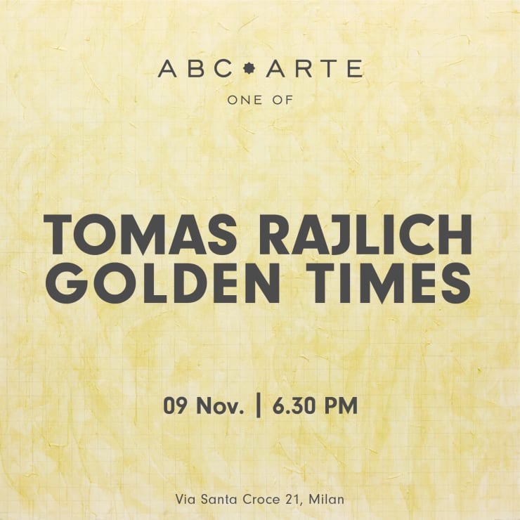 Opening TOMAS RAJLICH. GOLDEN TIMES