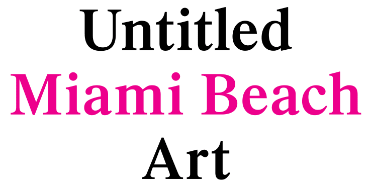 Untitle Art Miami Beach 2025
