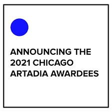 ARTADIA 2021 Chicago Awardees