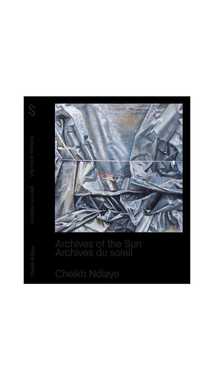 Cheikh Ndiaye: Archives du Soleil / Archives of the Sun