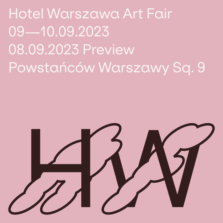 Hotel Warszawa Art Fair: Mia Dudek, Veronika Hapchenko, Monika Misztal, Masha Silchenko