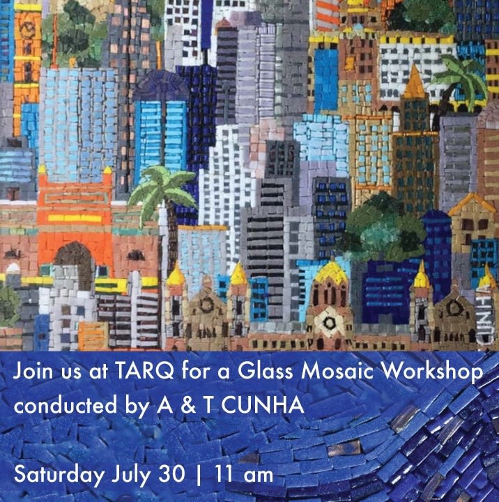 Glass Mosaic Workshop with A&T Cunha