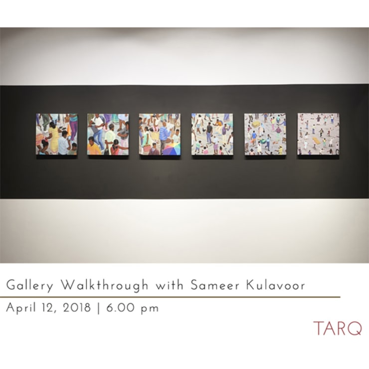 Gallery Walk-through with Sameer Kulavoor