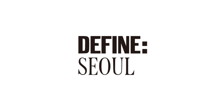 DEFINE: SEOUL