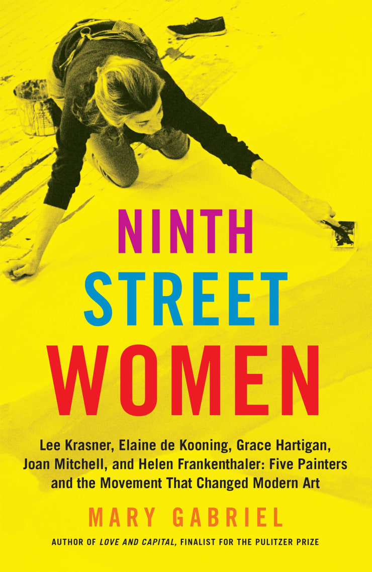 Helen Frankenthaler painting in her studio on the book cover of Ninth Street Women.