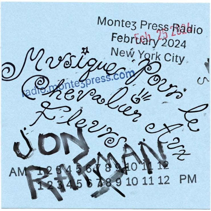 Jon Rafman | Musique Pour Le Chevalier Aux Fleurs | Radio Montez Press