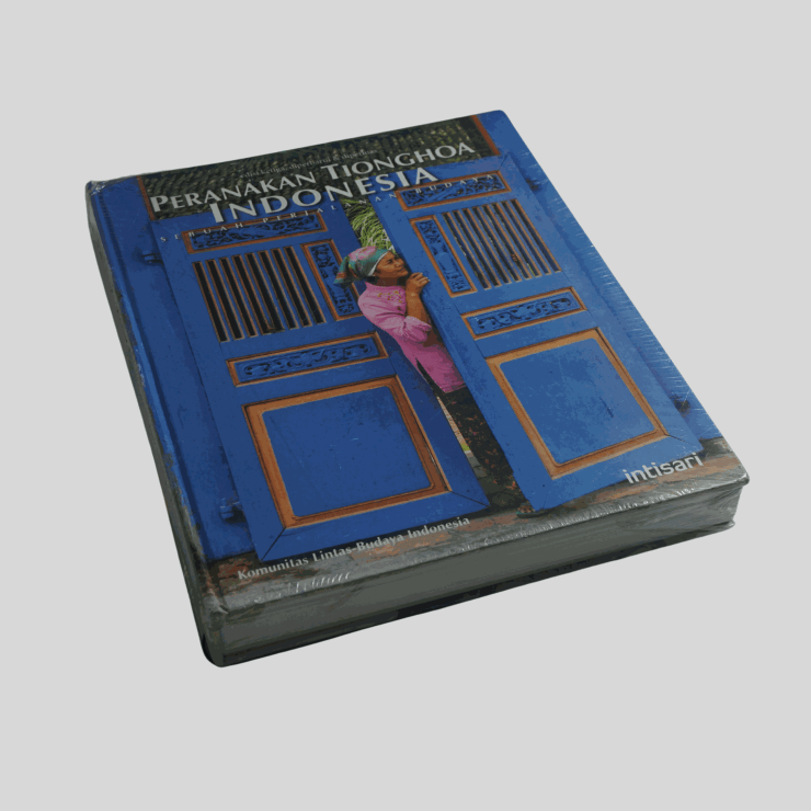 KOMUNITAS LINTAS-BUDAYA INDONESIA, PERANAKAN TIONGHOA INDONESIA SEBUAH PERJALANAN BUDAYA EDISI KETIGA, 2018