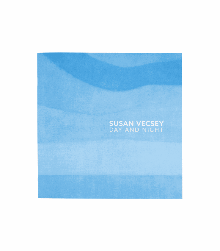 Susan Vecsey: Day and Night