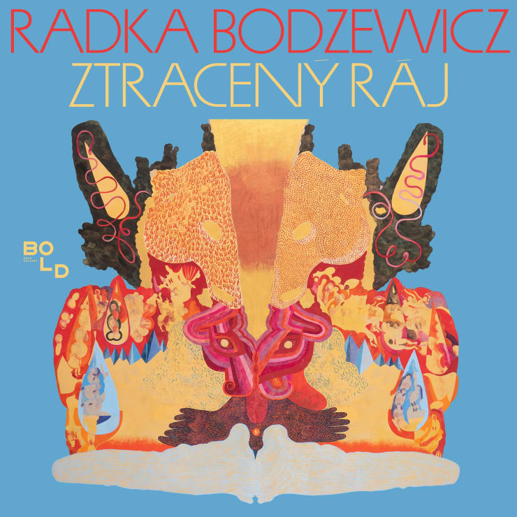 Radka Bodzewicz: Paradise Lost