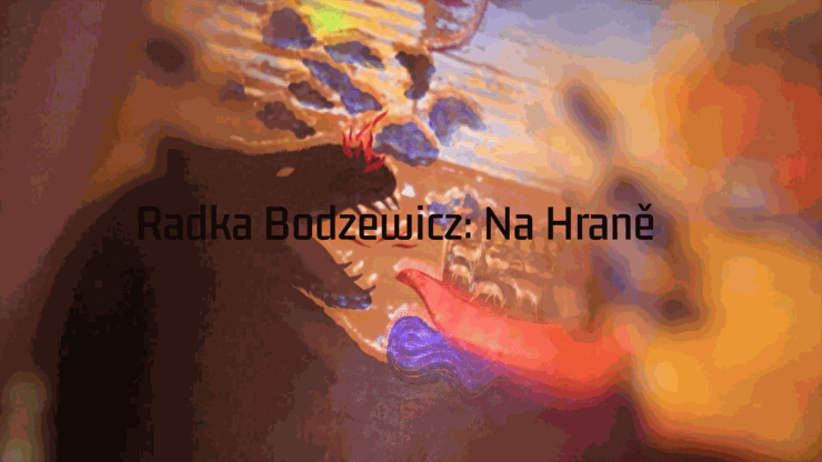 Radka Bodzewicz: Na Hraně