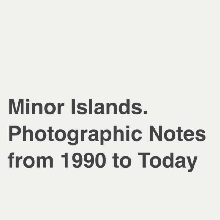 Minor Islands. Photographic Notes from 1990 to Today @ Museo MAN - Museo d'arte provincia di Nuoro