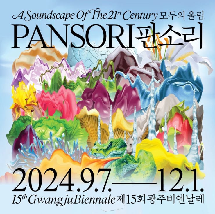 The 15th Gwangju Biennale : Pansori, a soundscape of the 21st century